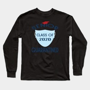 Senior Class of 2020 Quarantine Long Sleeve T-Shirt